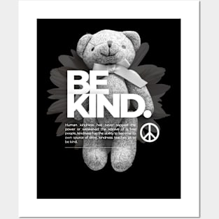 Black White Aesthetic Be Kind Teddy Bear Posters and Art